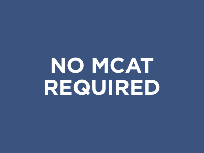 No MCAT Required